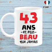Mug 43 ans et plus beau