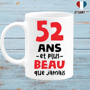 Mug 52 ans et plus beau