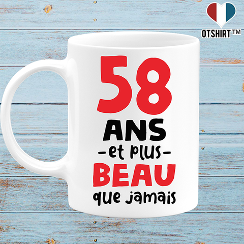 Mug 58 ans et plus beau