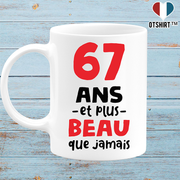 Mug 67 ans et plus beau