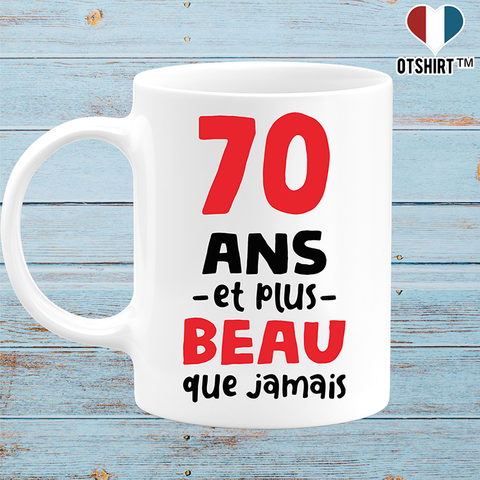 Mug 70 ans et plus beau