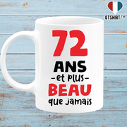 Mug 72 ans et plus beau