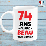 Mug 74 ans et plus beau