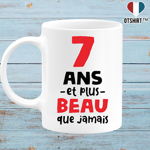 Mug 7 ans et plus beau