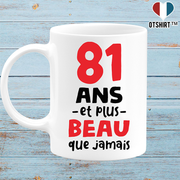 Mug 81 ans et plus beau