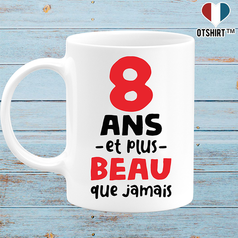 Mug 8 ans et plus beau