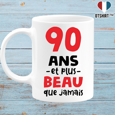 Mug 90 ans et plus beau