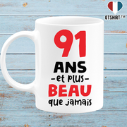 Mug 91 ans et plus beau