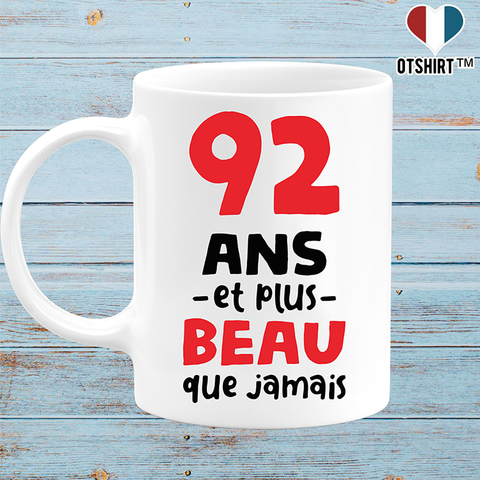 Mug 92 ans et plus beau