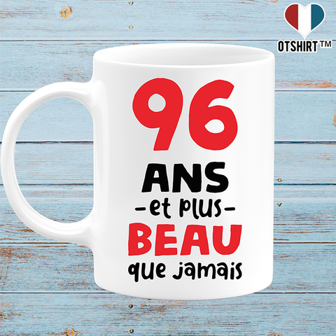 Mug 96 ans et plus beau