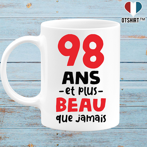Mug 98 ans et plus beau