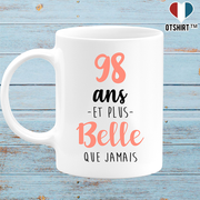Mug 98 ans et plus belle que jamais