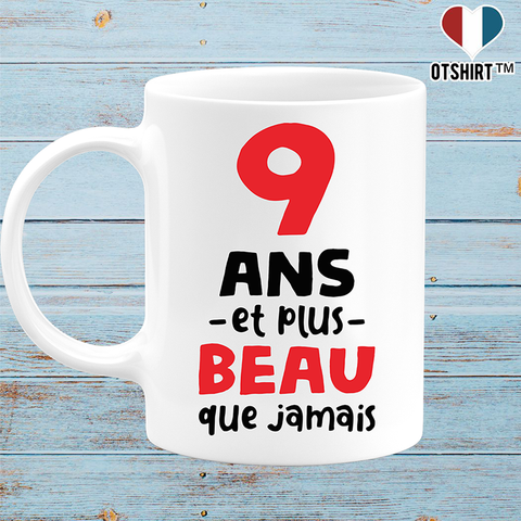 Mug 9 ans et plus beau