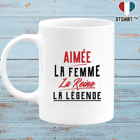 Mug aimée la femme la reine la légende
