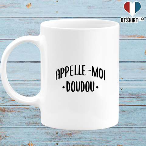 Mug appelle moi doudou