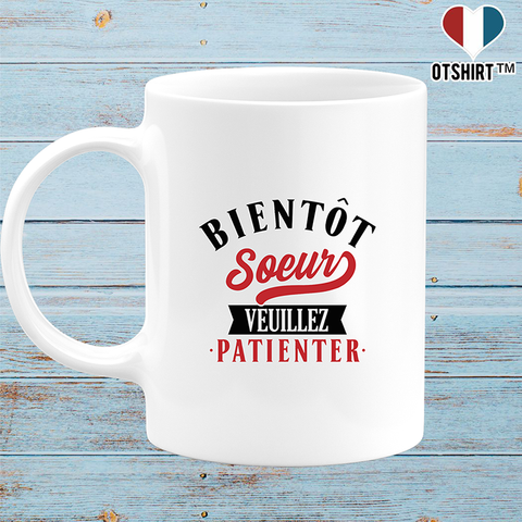 Mug bientôt soeur