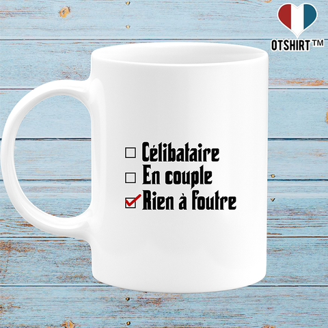 Mug célibataire en couple rien à foutre
