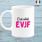 Mug c'est mon evjf