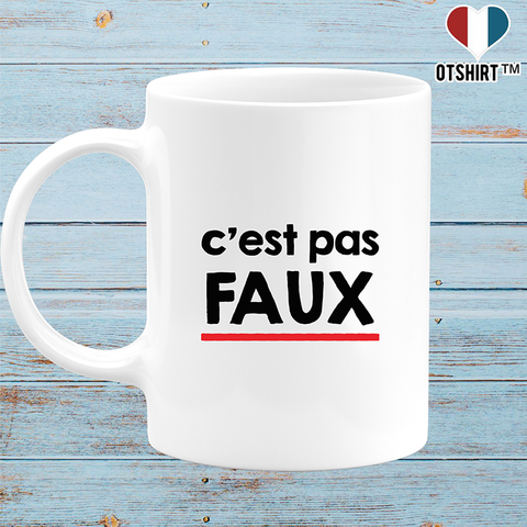 Mug c'est pas faux