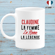 Mug claudine la femme la reine la légende