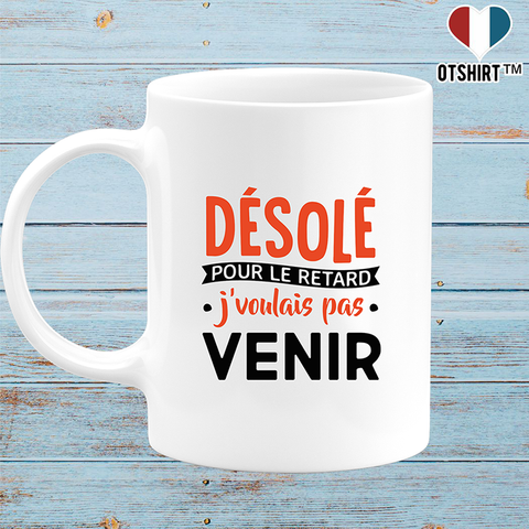 Mug désolé pour le retard