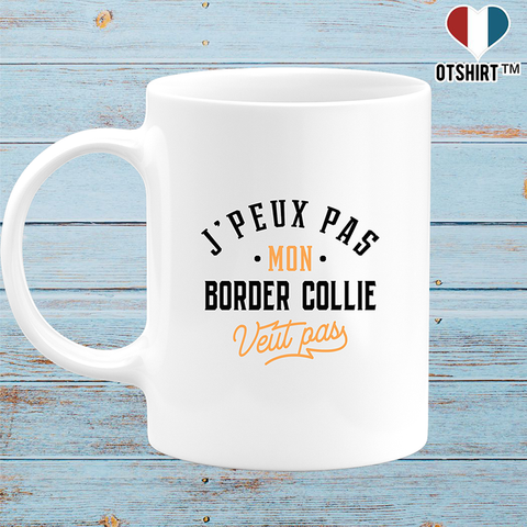 Mug j peux pas border collie