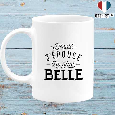 Mug j'épouse la plus belle