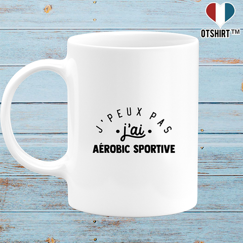 Mug j'peux pas j'ai aérobic sportive 2