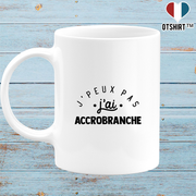 Mug j'peux pas j'ai accrobranche 2