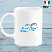 Mug j'peux pas j'ai ball trap