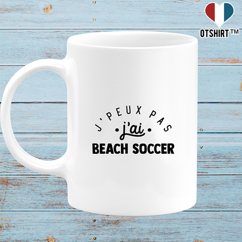 Mug j'peux pas j'ai beach soccer 2