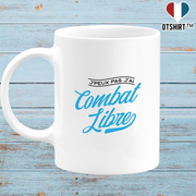 Mug j'peux pas j'ai combat libre