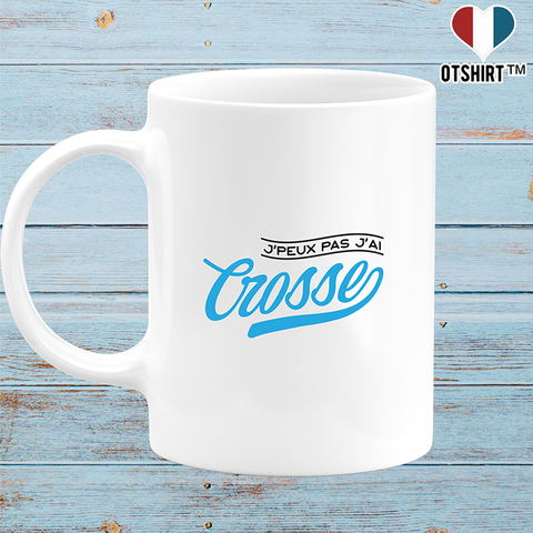 Mug j'peux pas j'ai crosse