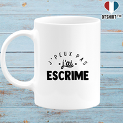 Mug j'peux pas j'ai escrime 2