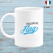 Mug j'peux pas j'ai flag