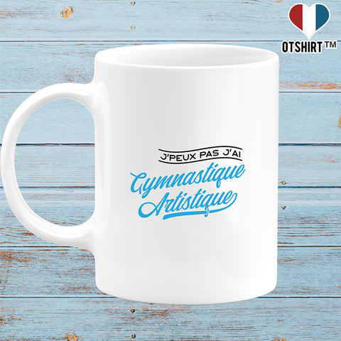 Mug j'peux pas j'ai gymnastique artistique