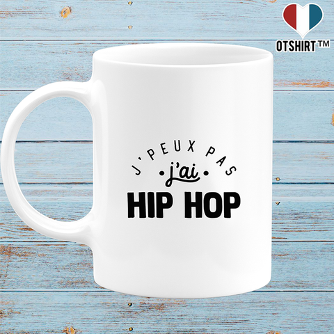Mug j'peux pas j'ai hip hop 2