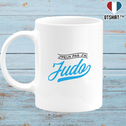 Mug j'peux pas j'ai judo