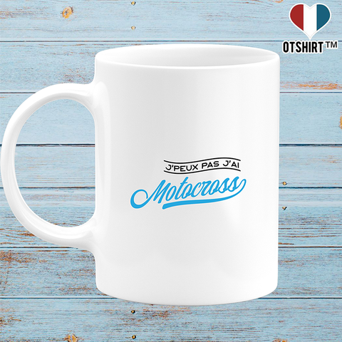 Mug j'peux pas j'ai motocross