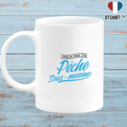 Mug j'peux pas j'ai pêche sous marine