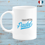 Mug j'peux pas j'ai padel
