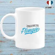 Mug j'peux pas j'ai plongée