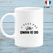 Mug j'peux pas j'ai qwan ki do 2