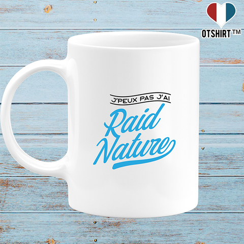 Mug j'peux pas j'ai raid nature