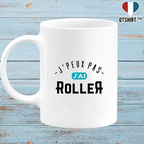 Mug j'peux pas j'ai roller 3