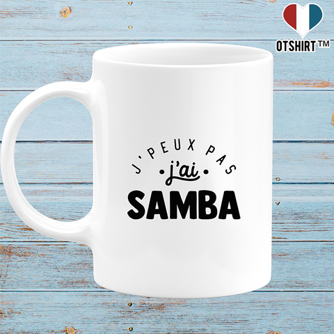 Mug j'peux pas j'ai samba 2
