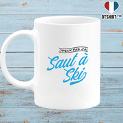 Mug j'peux pas j'ai saut à ski