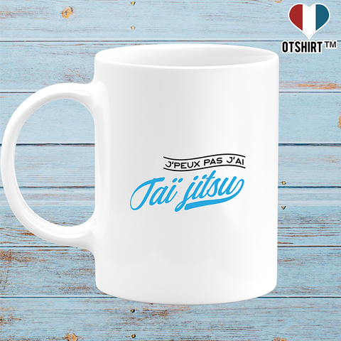Mug j'peux pas j'ai taï jitsu