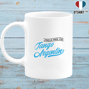 Mug j'peux pas j'ai tango argentin