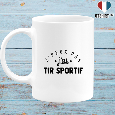 Mug j'peux pas j'ai tir sportif 2